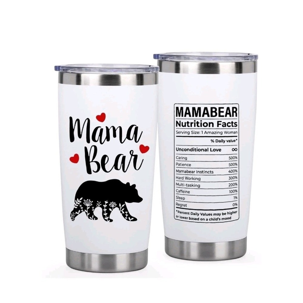 Mama Bear Nutrition Facts 20oz Coffee Tumbler Gift for Mom White Stainless Steel
